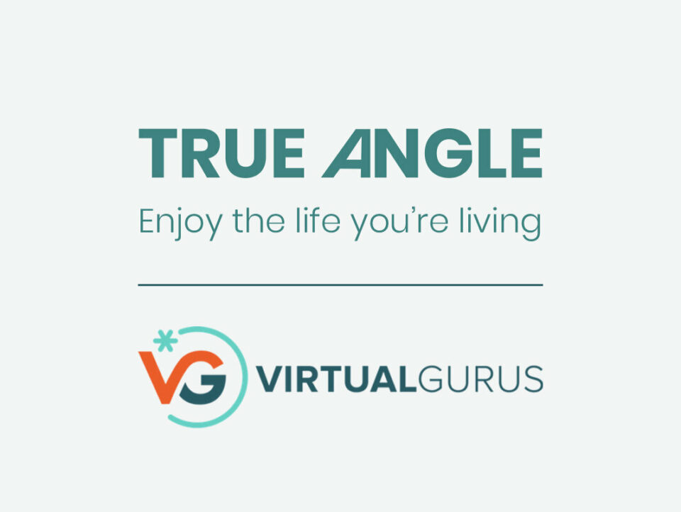 True Angle, enjoy the life you