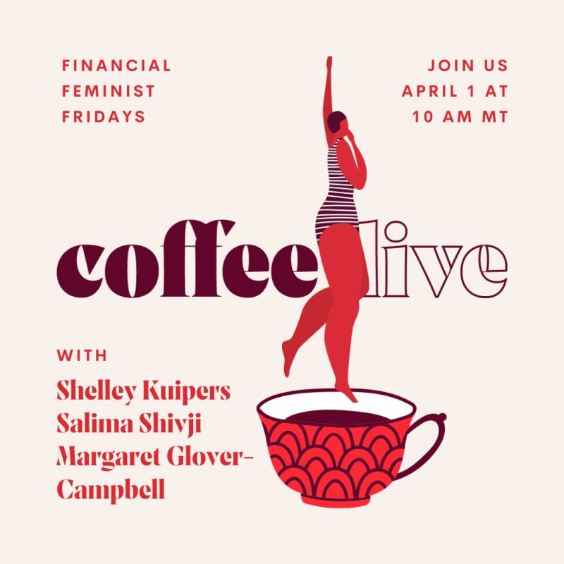 Financial Feminist Friday Coffee Live with Margaret Glover-Campbell, Virtual Gurus.