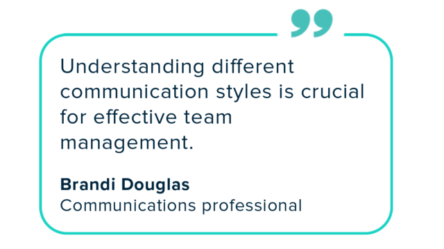 Brandi Douglas quote, "Understanding different communication styles is crucial for effective team management."